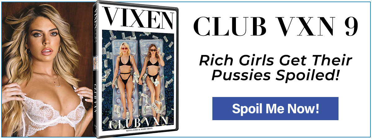 Rich girls get their pussies spoiled in Club VXN 9